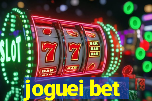 joguei bet